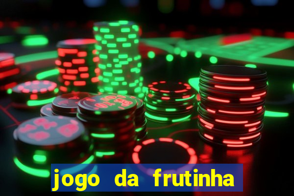 jogo da frutinha que paga no pix